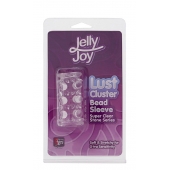 Прозрачная насадка на пенис с шипами и бугорками JELLY JOY LUST CLUSTER CLEAR - Dream Toys - в Копейске купить с доставкой