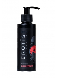 Массажное масло Erotist GRAPEFRUIT с ароматом грейпфрута - 150 мл. - Erotist Lubricants - купить с доставкой в Копейске