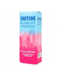 Увлажняющий лубрикант на водной основе Intim in the city Hyaluronic - 60 гр. - Биоритм - купить с доставкой в Копейске