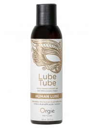 Интимный гель на водной основе Lube Tube Human Lube - 150 мл. - ORGIE - купить с доставкой в Копейске