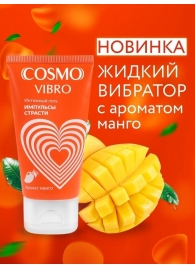 Возбуждающий интимный гель Cosmo Vibro с ароматом манго - 50 гр. - Биоритм - купить с доставкой в Копейске
