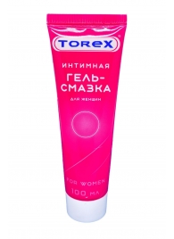 Гель-смазка на водной основе For Women - 100 мл. - Torex - купить с доставкой в Копейске