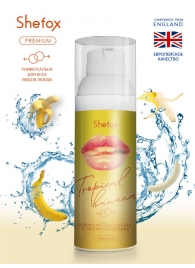 Интимная гель-смазка Shefox Premium «Тропический банан» - 50 мл. - Shefox - купить с доставкой в Копейске