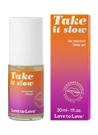Пролонгирующий гель для мужчин Take It Slow - 30 мл. - Love to Love - купить с доставкой в Копейске