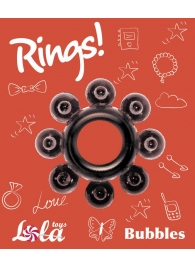 Чёрное эрекционное кольцо Rings Bubbles - Lola Games - в Копейске купить с доставкой